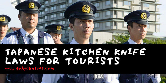 Knife Laws in Japan: What to Know When Buying Japanese Kitchen Knives